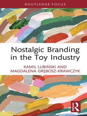 cover image of Nostalgic Branding in the Toy Industry